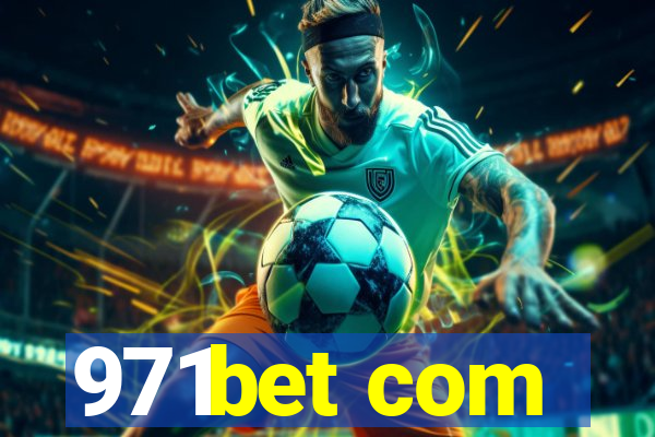 971bet com